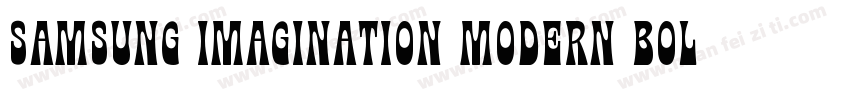 Samsung Imagination Modern Bold Con字体转换
